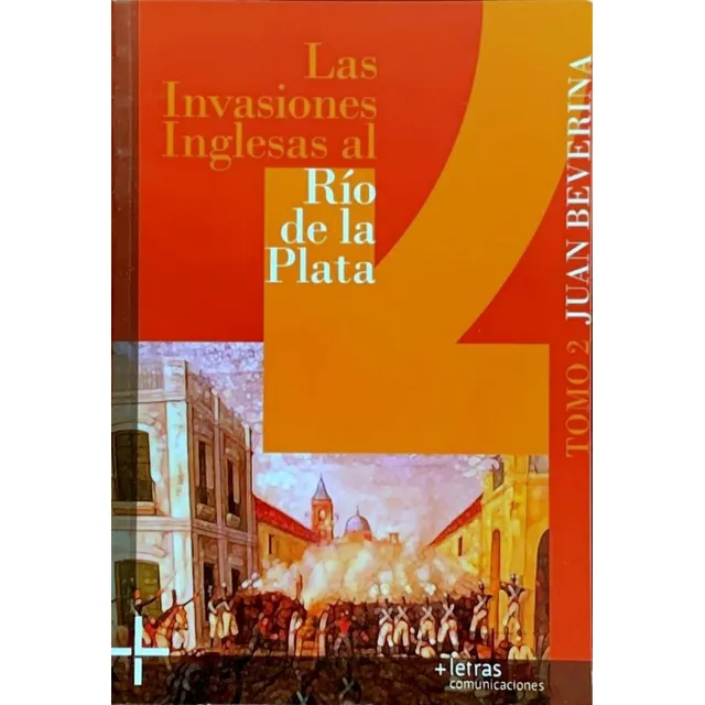 Obra Completa Las Invasiones Inglesas Al Río De La Plata Español Tapa Blanda 2015
