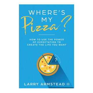 Libro: Whereø's My Pizza? : Como Usar O Poder De Criar Libro: Whereø's My Pizza? : Como Usar O Poder De Criar