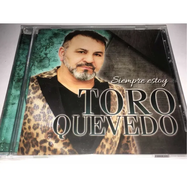 Toro Quevedo Siempre Estoy Cd Nuevo Original Cerrado