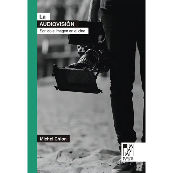 La Audiovision - Michel Chion - La Marca - Libro