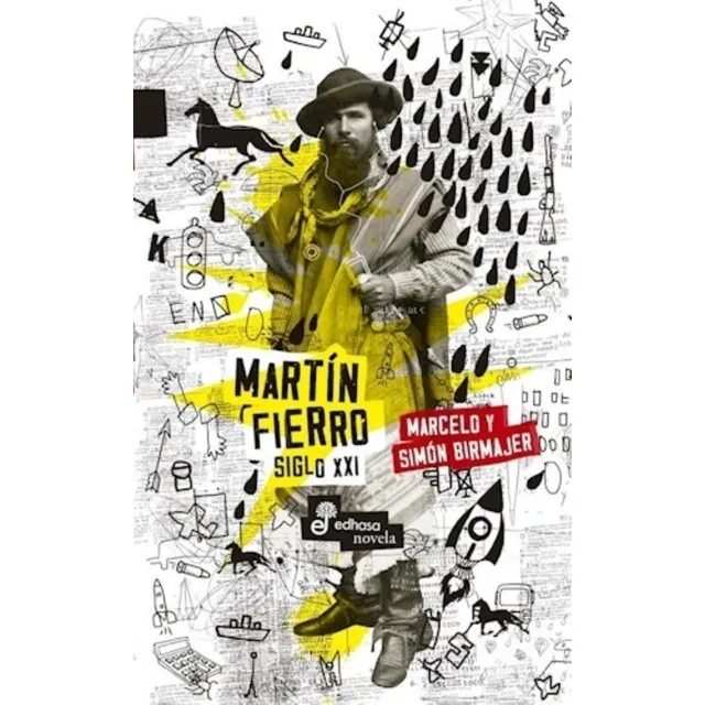 Martin Fierro Siglo Xxi