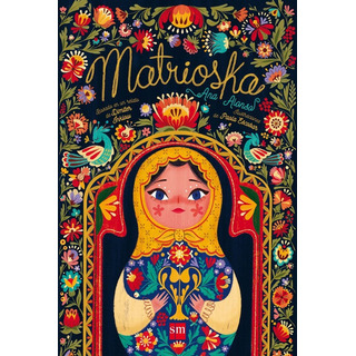 Matrioska, De Alonso, Ana. Editorial Ediciones Sm, Tapa Dura En Español Matrioska, De Alonso, Ana. Editorial Ediciones Sm, Tapa Dura En Español