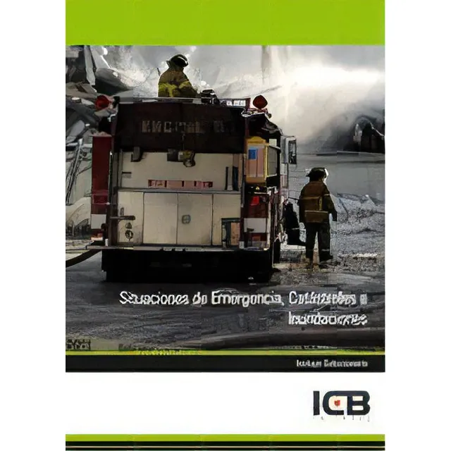 Situaciones De Emergencia, Catãâ¡strofes E Inundaciones, De Varios Autores., Vol. 1. Editorial Icb Editores, Tapa Blanda En Español