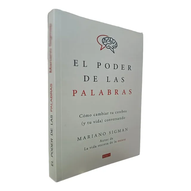 Libro: El Poder De Las Palabras - Mariano Sigman 