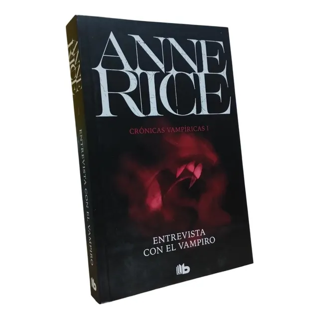 Entrevista Con El Vampiro Crónicas Vampíricas- Anne Rice (o)