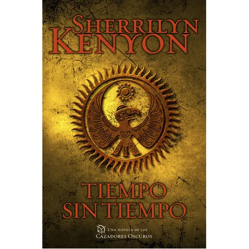 Tiempo Sin Tiempo ( Cazadores Oscuros 22 ), De Kenyon, Sherrilyn. Editorial Plaza & Janes, Tapa Blanda En Español