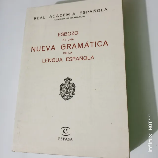 Esbozo De Una Nueva Gramática De La Lengua Española