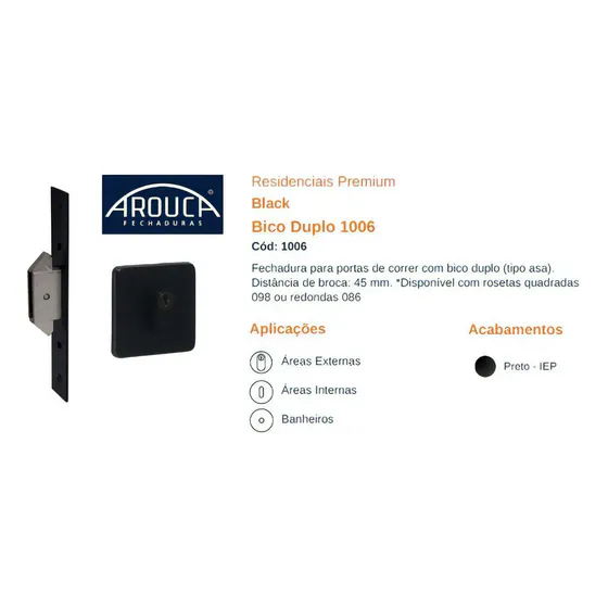 Fechadura Bico Duplo Arouca 1006/098 Inox Preto