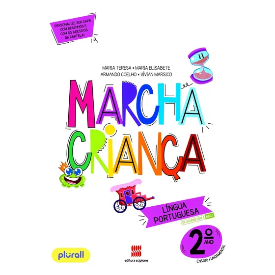 Marcha Criança Língua Portuguesa 2º Ano de Teresa Maria Editorial Scipione Didáticos em Português 2019