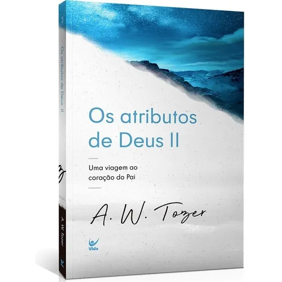 Livro Os Atributos De Deus Vol 2 | A. W. Tozer