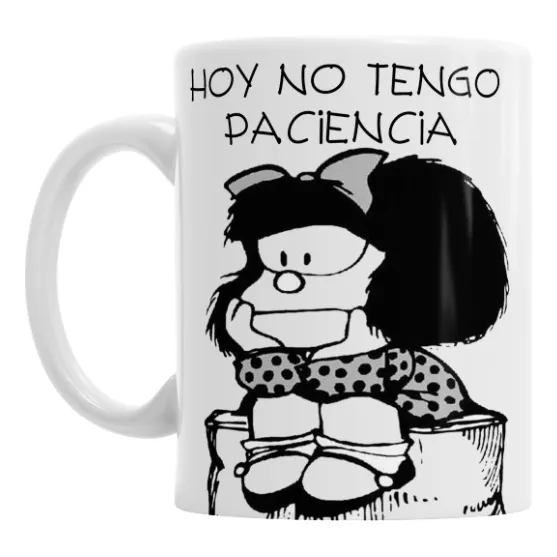 Taza De Cerámica Mafalda Hoy No Tengo Paciencia