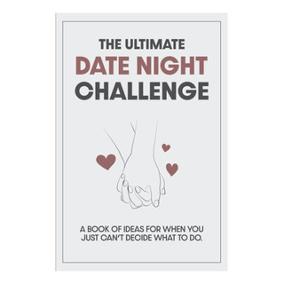 Libro: O Livro Ultimate Date Night Challenge: Um Livro De Fo Libro: O Livro Ultimate Date Night Challenge: Um Livro De Fo