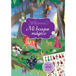 Mi Bosque Mágico Stickermanía - Autor: Maja Wagner - V R Ed Mi Bosque Mágico Stickermanía - Autor: Maja Wagner - V R Ed