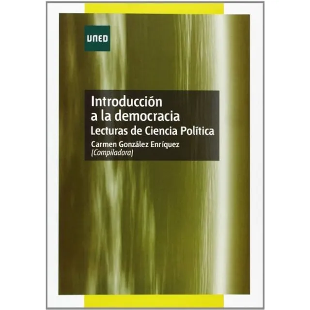 Introduccion A La Democracia . Lecturas De C