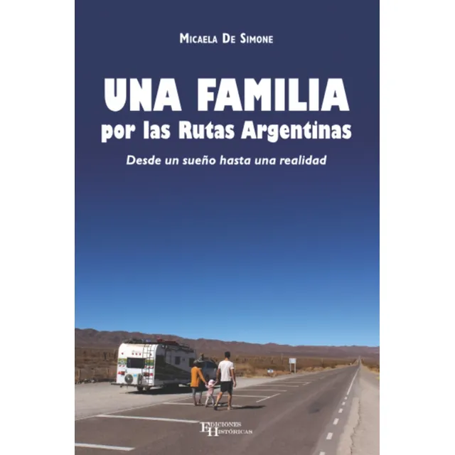 Libro Una Familia Por Las Rutas Argentinas
