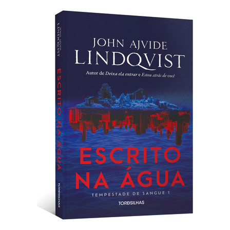 Escrito Na Água, De Lindqvist Ajvide. Editorial Tordesilhas, Capa Mole, Edição 1 Em Português, 2025 Escrito Na Água, De Lindqvist Ajvide. Editorial Tordesilhas, Capa Mole, Edição 1 Em Português, 2025