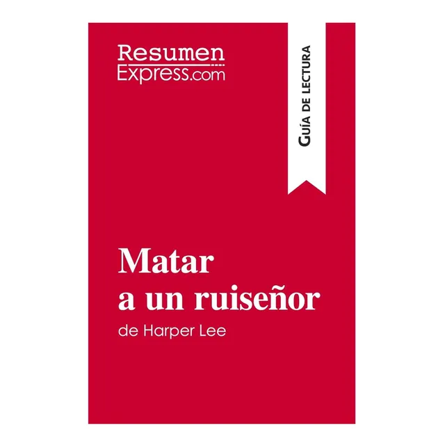 Libro: Matar A Un Ruiseñor De Harper Lee (guía De Lectura):