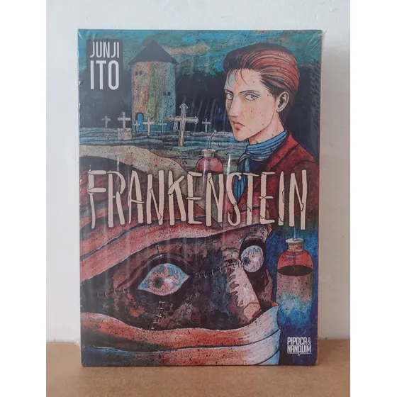 Livro Frankenstein E Outras Histórias De Horror (mangá - Volume Único) - Edição De Colecionador - Junji Ito - Pipoca E Nanquim - Novo E Lacrado