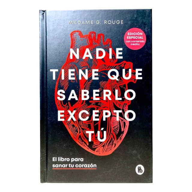 Nadie Tiene Que Saberlo Excepto Tú Madame G. Rouge (o)