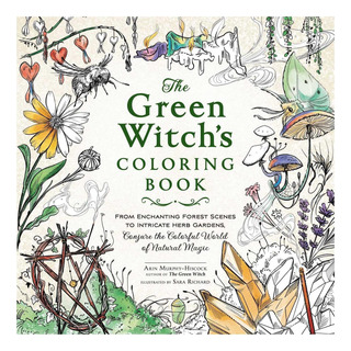 Libro: The Green Witchs Coloring Book: From Enchanting Fore Libro: The Green Witchs Coloring Book: From Enchanting Fore