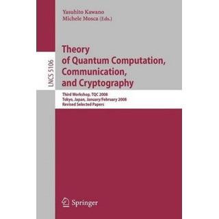 Libro Theory Of Quantum Computation, Communication, And C... Libro Theory Of Quantum Computation, Communication, And C...