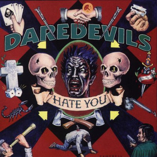Cd Daredevils Hate You Cd Daredevils Hate You