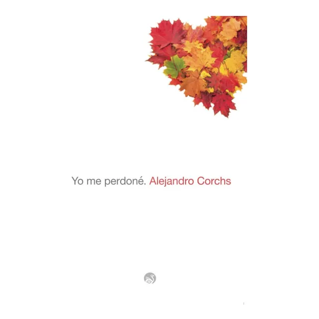 Libro: Yo Me Perdoné: El Dolor Es La Letra Pequeña En El De