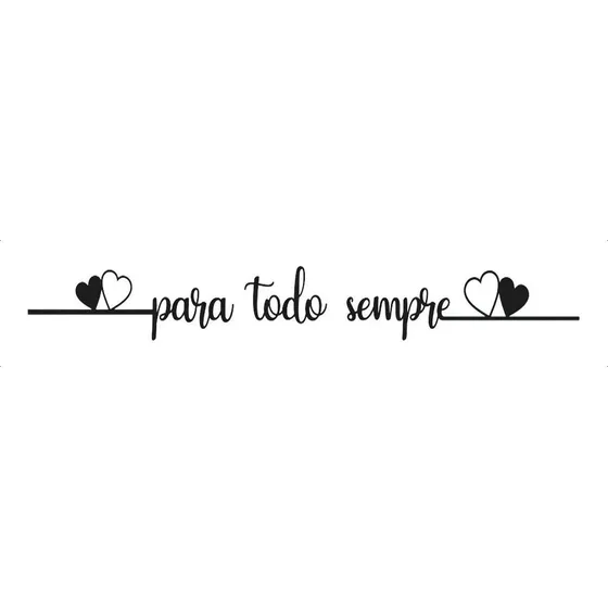 Frase Parede Para Todo Sempre Dois Corações Decorativo Mdf Cor Preto Cor da armação Preto