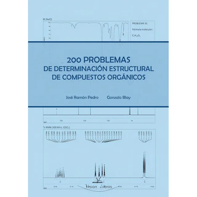 200 Problemas De Determinación Estructural De Compuestos ...