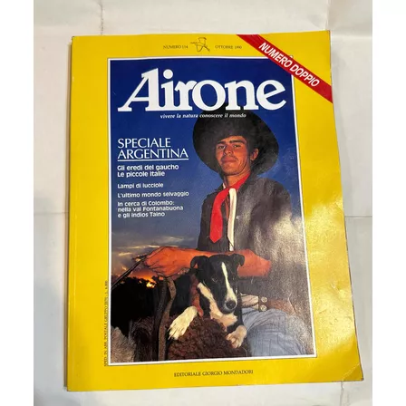 Gaucho-argentina. Revista Airone. Octubre 1990. A Todo Color
