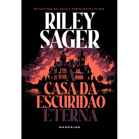 A Casa Da Escuridão Eterna A Casa Da Escuridão Eterna