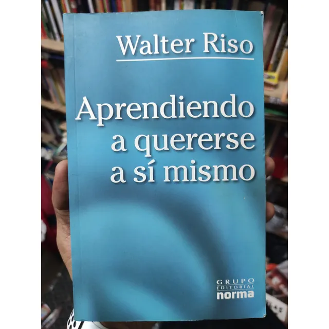 Aprendiendo A Quererse A Si Mismo - Walter Riso - Original