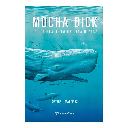 Mocha Dick: La Leyenda De La Ballena Blanca, De Ortega, Francisco. Editorial Comics Chile, Tapa Blanda, Edición 1 En Español, 2016