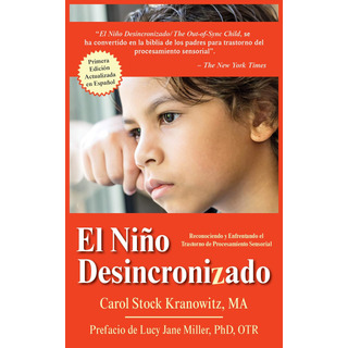 Livro A Criança Não Sincronizada - Carol Stock Kranowitz Livro A Criança Não Sincronizada - Carol Stock Kranowitz