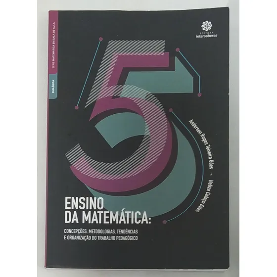 Ensino Da Matemática De Anderson Roges Teixeira Goes Pela Intersaberes (2015)