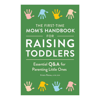 Libro: The First-time Moms Handbook For Raising Toddlers: Libro: The First-time Moms Handbook For Raising Toddlers: