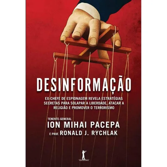 Desinformação - Ex-chefe De Espionagem Revela Estratégias Se