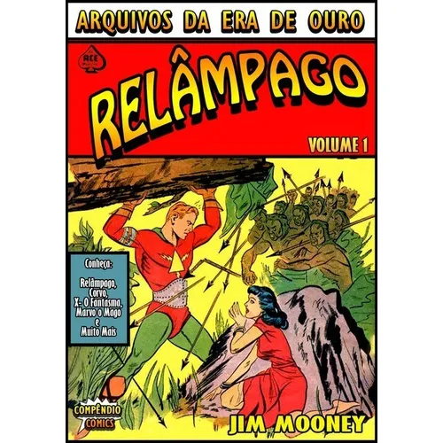 Relâmpago Volume 1: Arquivos Da Era De Ouro, De Jim Mooney. Série Não Aplicável, Vol. 1. Editora Clube De Autores, Capa Mole, Edição 1 Em Português, 2021