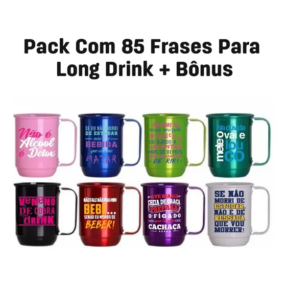Pack Com 85 Frases Para Long Drink + Bônus