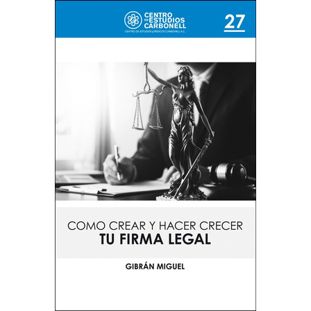 Como Crear Y Hacer Crecer Tu Firma Legal Como Crear Y Hacer Crecer Tu Firma Legal