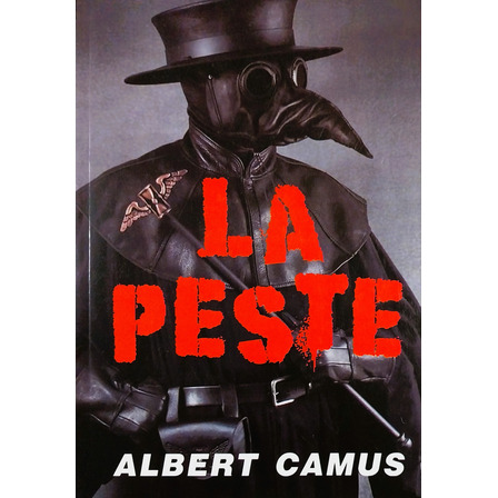 La Peste - Albert Camus La Peste - Albert Camus