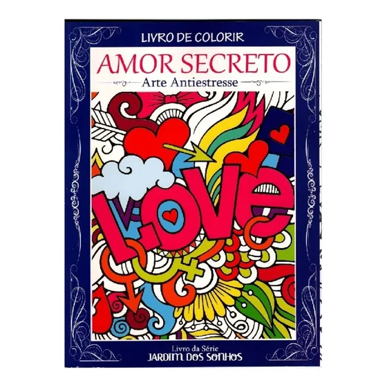 Livro Pintura Adultos Arte Antiestresse Amor Secreto Love