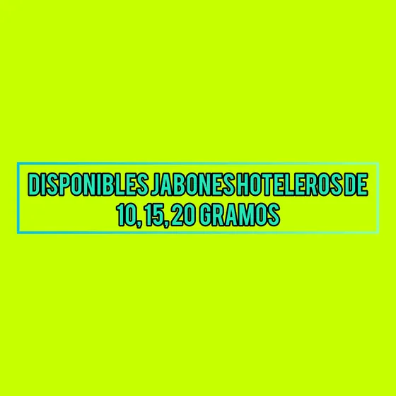 Jabones Hoteleros De 10, 15 Y 20 Gramos