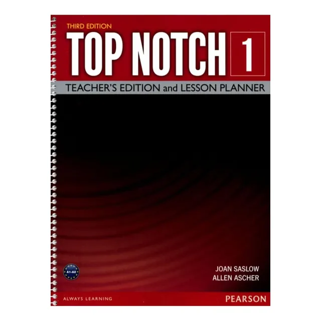 Top Notch 1 Teacher's Edition & Lesson Planner Third Edition