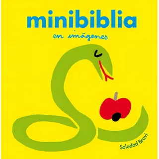 Minibiblia En Imagenes Td, De Soledad Bravi. Editorial Corimbo, Tapa Dura En Español Minibiblia En Imagenes Td, De Soledad Bravi. Editorial Corimbo, Tapa Dura En Español