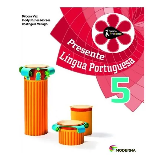Projeto Presente - Lingua Portuguesa - 5 Ano - 04 Ed
