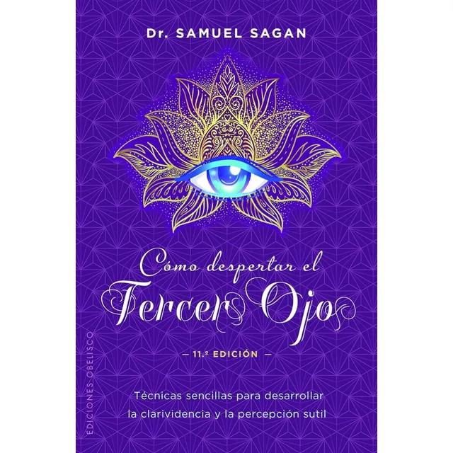 Cómo Despertar El Tercer Ojo Samuel Sagan 