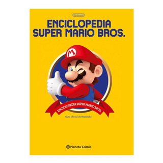 Book: Enciclopedia Super Mario Bros 30a Aniversario: Guide Book: Enciclopedia Super Mario Bros 30a Aniversario: Guide
