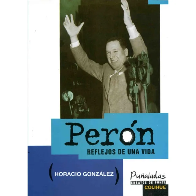 Perón - Horacio González