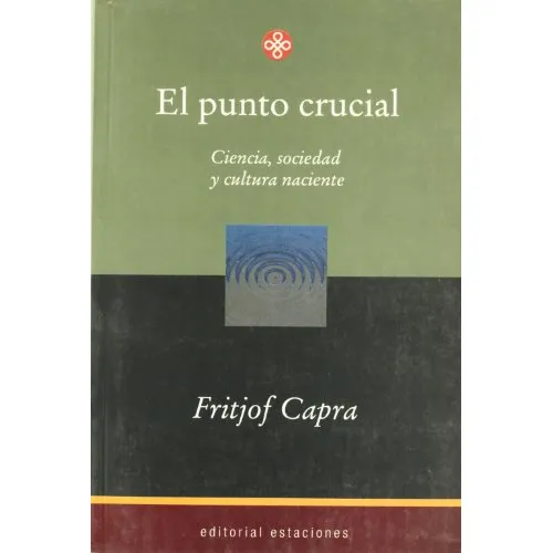 Libro Punto Crucial De Capra Fritjof Estaciones